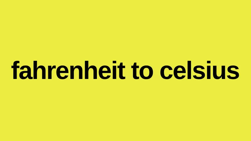 Fahrenheit to Celsius conversion tool for global business and logistics